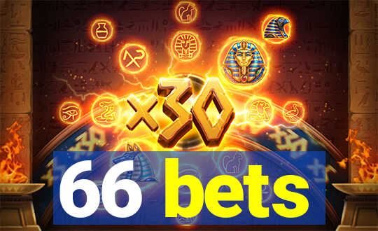 66 bets